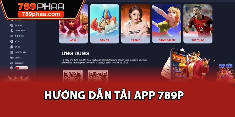 Hướng dẫn tải app 789P